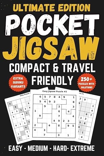 Pocket Jigsaw Sudoku Puzzle Book for Adults & Teens: Easy to Extreme Region-Based Puzzles in a Compact 4x6 Travel Format with Extra Variants and Solutions