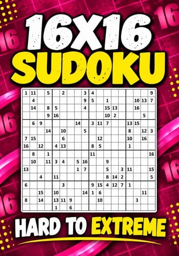 16x16 Sudoku Puzzle Book: 100+ Hard to Extreme Large Grid Sudoku Puzzles with Solutions for Advanced Logic and a Bigger Challenge